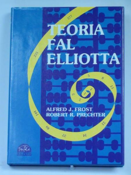 Frost Alfred J., Prechter Robert R. - Teoria fal Elliotta