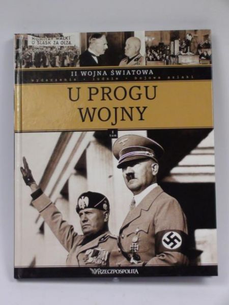 Praca zbiorowa - U progu wojny
