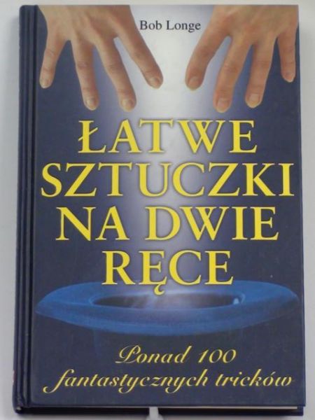 Longe Bob  -  Łatwe sztuczki na dwie ręce