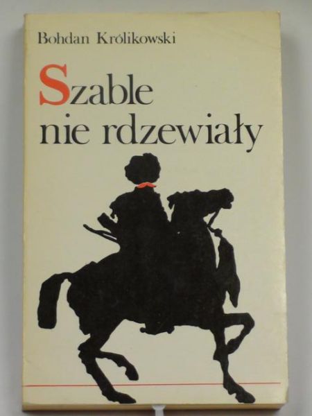 Szable nie rdzewiały
