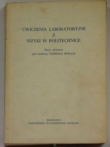 Ćwiczenia laboratoryjne z fizyki w politechnice
