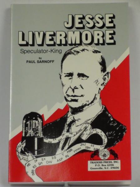 Jesse Livermore: Speculator - King