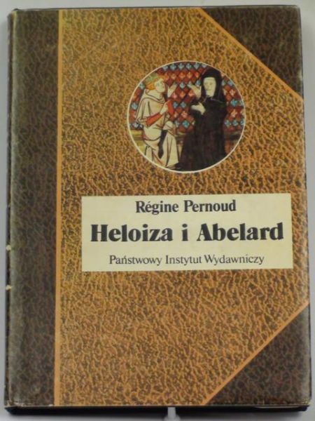 Pernoud Regine - Heloiza i Abelard