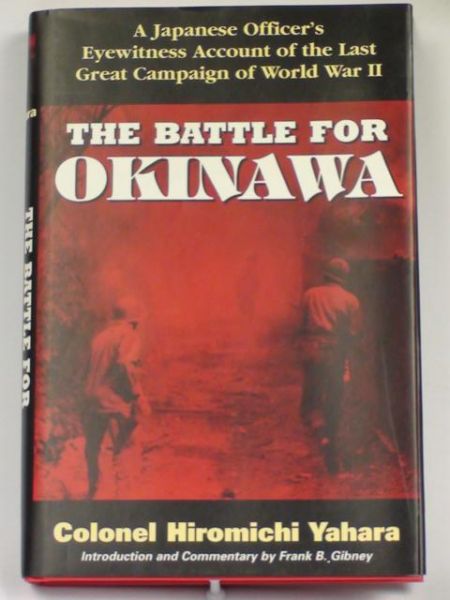 Hiromichi Yahara - The Battle for Oninawa