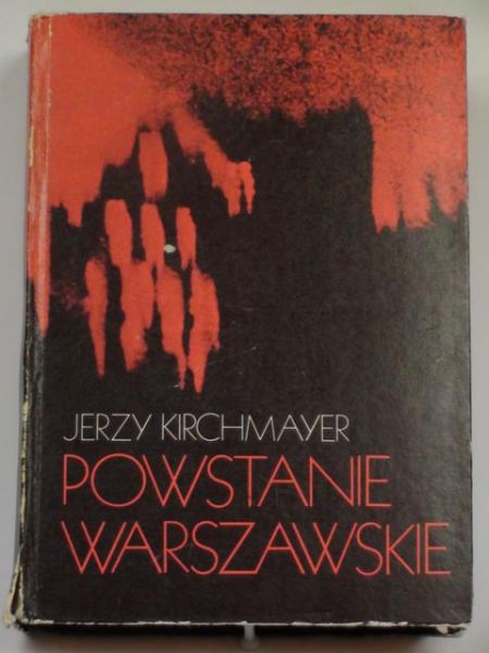 Kirchmayer Jerzy - Powstanie Warszawskie