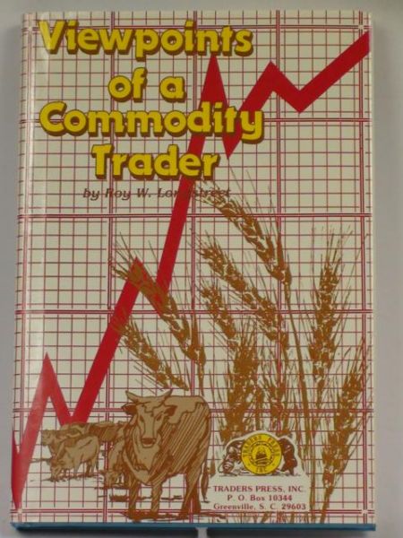 Viewpoints of a Commodity Trader