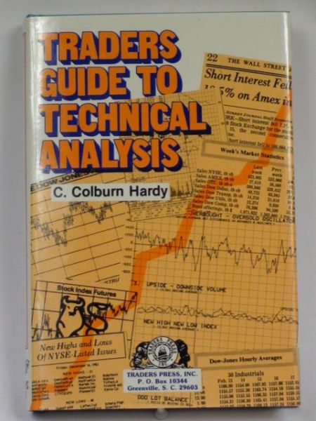 C. Colburn Hardy - Traders Guide to Technical Analysis