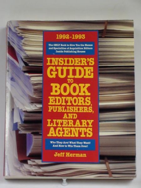 Insider's Guide to Book Editors, Publishers, and Literary Agents