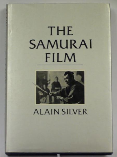 Silver Alain - The Samurai Film