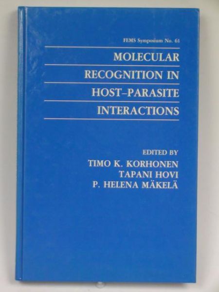 Korhonen Timo K., Hovi T.,    - Molecular Recognition in Host-Parasite Interactions