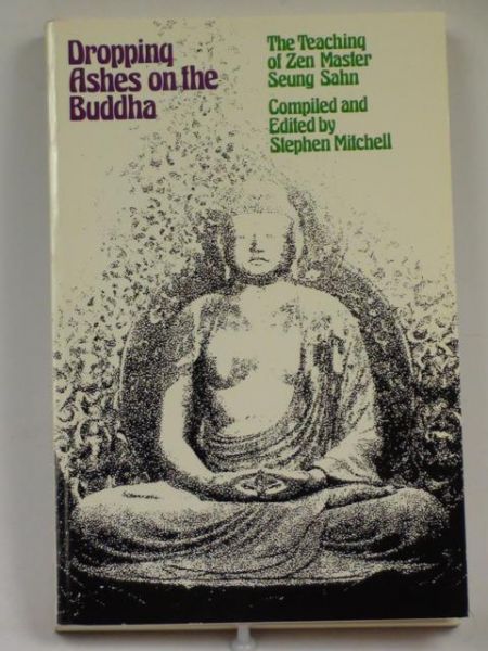Mitchell Stephen (ed.)  -  Dropping Ashes on the Buddha