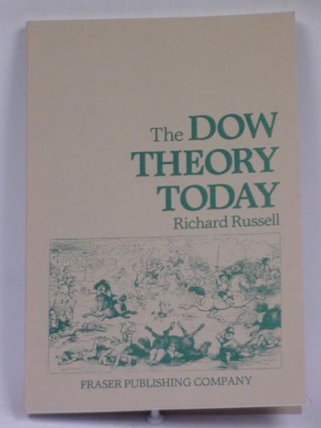 Russell Richard - The Dow Theory Today