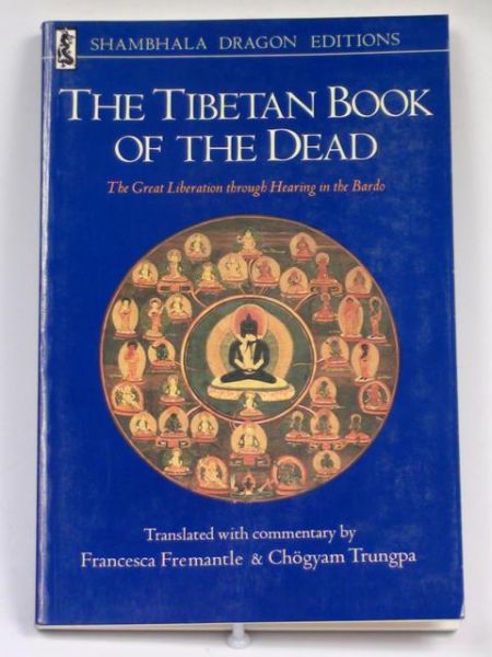 The Tibetan Book of the Dead