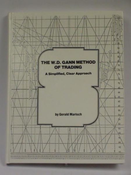 Marisch Gerald - The W. D. Gann Method of Trading