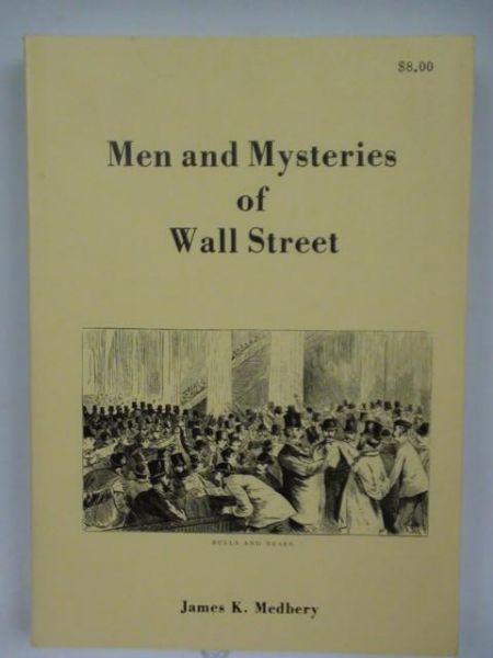 Men and Mysteries of Wall Street