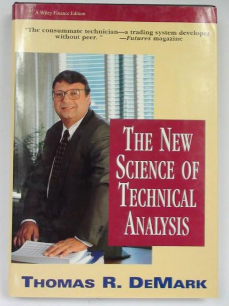 The New Science of Technical Analysis