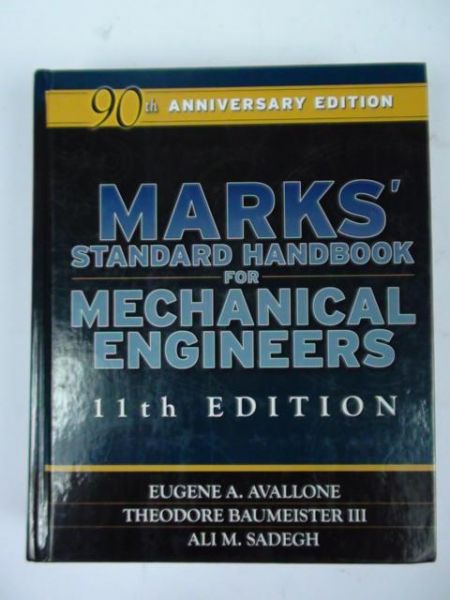 Marks' Standard Handbook for Mechanical Engineers
