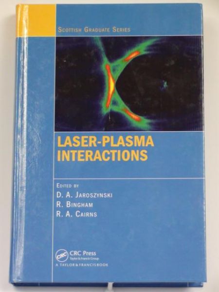 Laser-Plasma Interactions (Scottish Graduate Series)