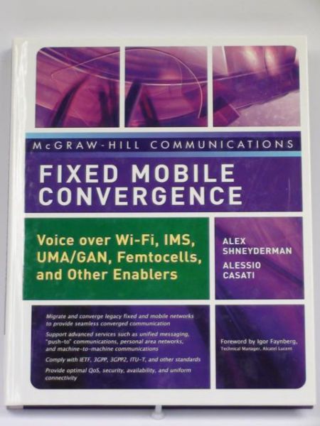 Shneyderman ,   - Fixed Mobile Convergence