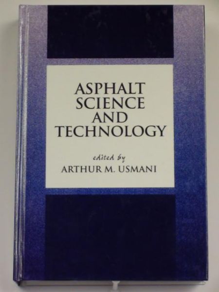 Asphalt Science and Technology