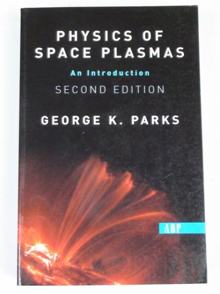 Physics of Space Plasmas