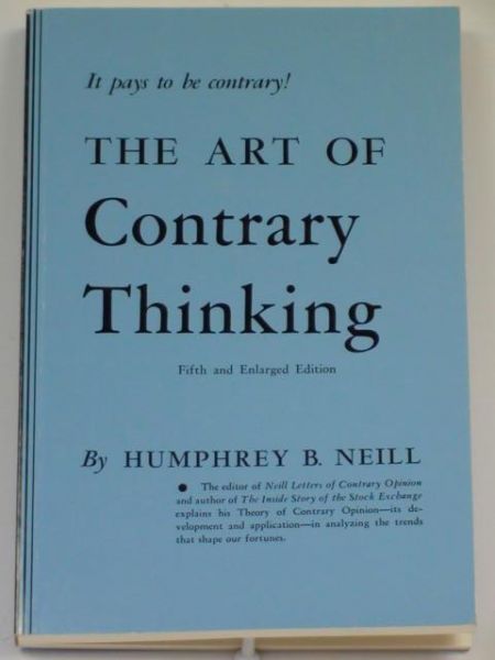 The Art of Contrary Thinking