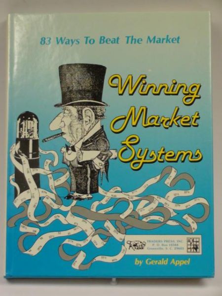 Winning Market Systems. 83 Ways to Beat the Market