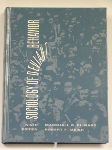 Clinard Marshall,   - Sociology of Deviant Behavior
