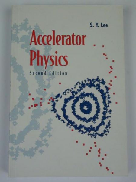 Accelerator  Physics , Second Edition