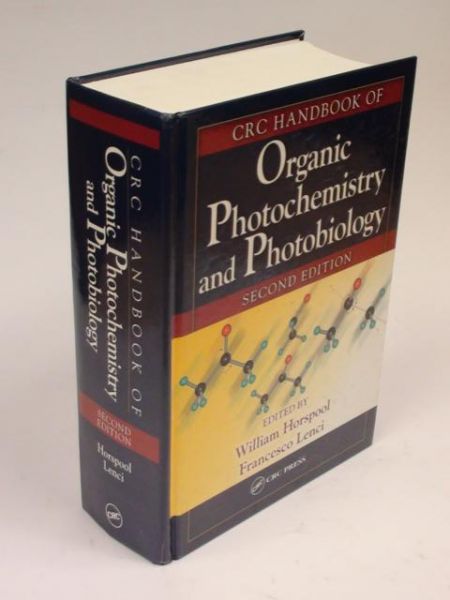 Horspool William,    - CRC Handbook of Organic Photochemistry and Photobiology