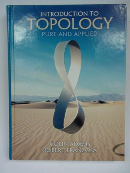 Adams Colin, Franzosa Robert - Introduction to Topology