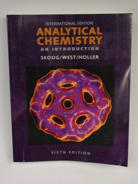 Skoog Douglas, West Donald,   - Analytical Chemistry: An Introduction