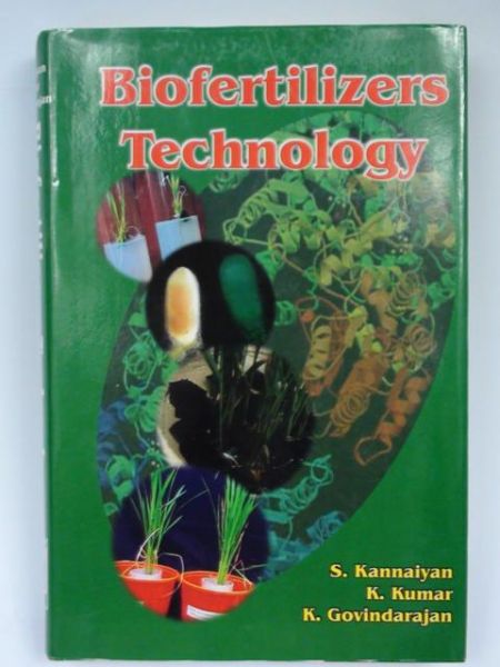 Kannaiyan S., Kumar ,   - Biofertilizers Technology