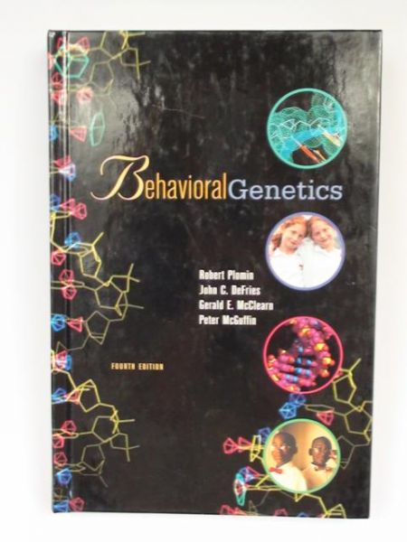 Plomin Robert, DeFries John, McClearn Gerald,   - Behavioral Genetics