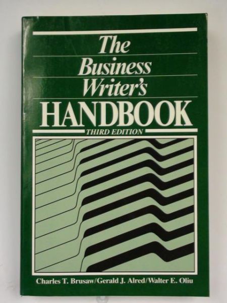 . - he Business Writer's Handbook