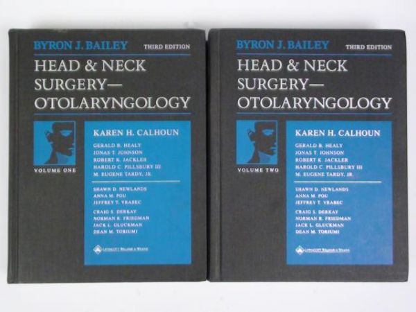 Head and Neck Surgery - Otolaryngology, vol. I-II