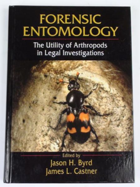 Byrd Jason H., Castner James L. - Forensic Entomology