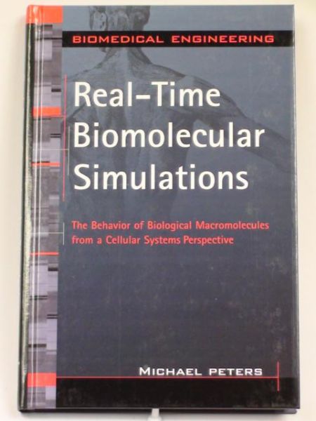 Real-Time Biomolecular Simulations. The Behavior of Biological Macromoleculed from a Cellular Systems Perspective