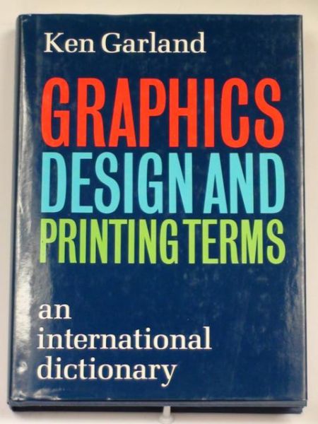 Graphics Design and Printing Terms. An International Dictionary