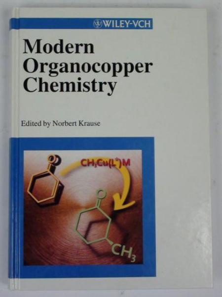 Krause Norbert (ed.) - Modern Organocopper Chemistry