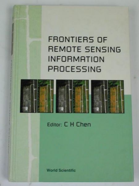 Frontiers of Remote Sensing Information Processing