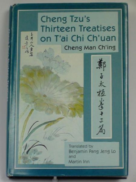 Tzu's Thirteen Treatises on T'ai Chi Ch'uan