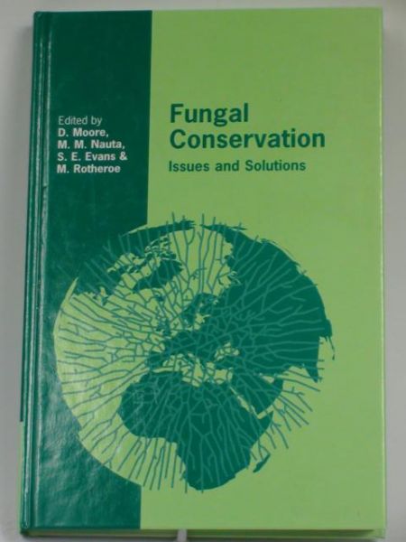 Moore D.,    - Fungal Conservation