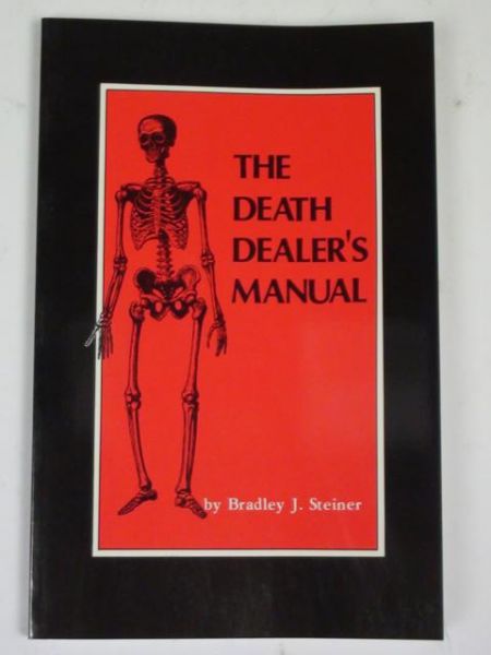Steiner Bradley - The Death Dealer's Manual