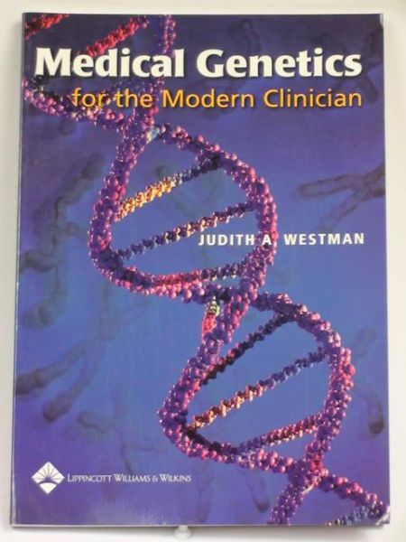 Medical Genetics for the Modern Clinician