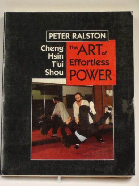 Cheng Hsin T'ui Shou: The Art of Effortless Power