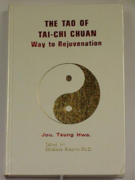 Jou, Tsung Hwa - The Tao of Tai-Chi Chuan
