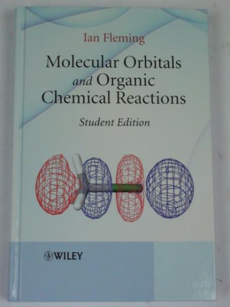 Molecular Orbitals and Organic Chemical Reactions