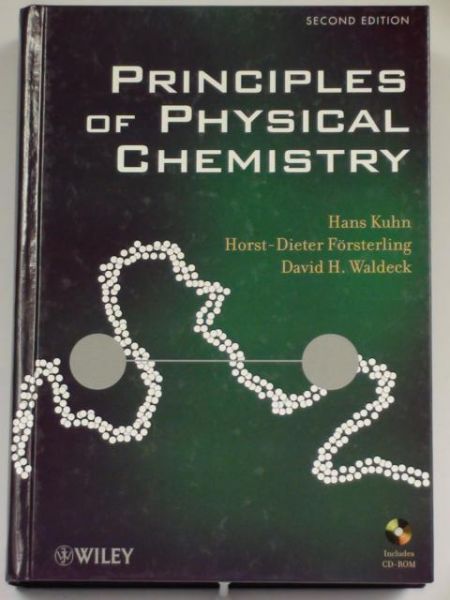 Kuhn Hans, Dieter Forsterling Horst,   - Principles of Physical Chemistry