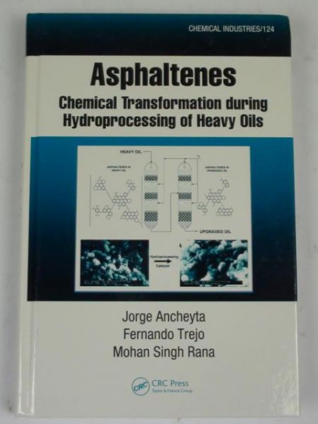 Ancheyta Jorge, Trejo Fernando,    - Asphaltenes Chemical Transformation during Hydroprocessing of Heavy Oils
